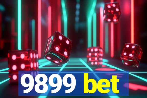 9899 bet